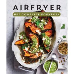 Airfryer, het complete kookboek