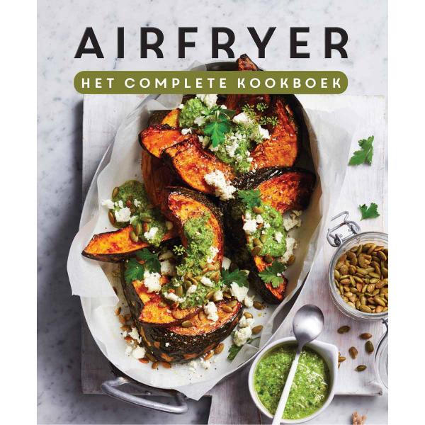 Airfryer, het complete kookboek