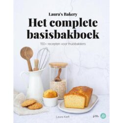 Laura's Bakery Het complete basis bakboek