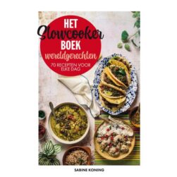 Het slowcookerboek wereldgerechten