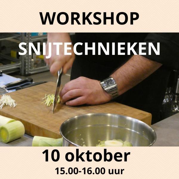Workshop Snijtechnieken 10 oktober 15.00 uur
