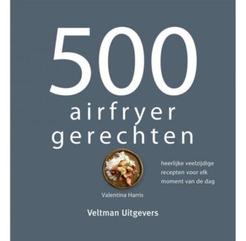 500 Airfryer gerechten