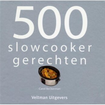 500 Slowcookerrecepten