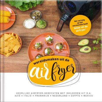 Wereldsmaken uit de airfryer
