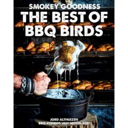 Smokey Goodness - The Best of BBQ Birds